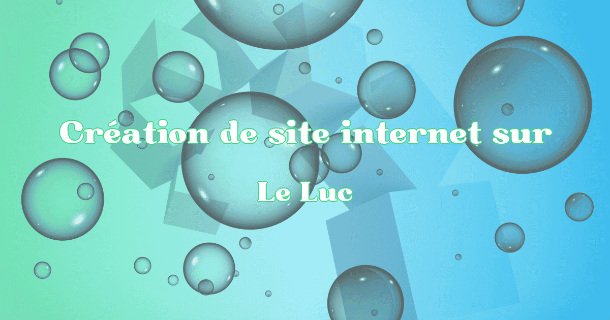 Création de site internet sur Le Luc - Création Site Référencement Prestige