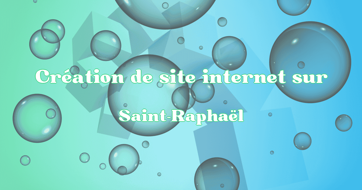 Création de site internet sur Saint-Raphaël - Création Site Référencement Prestige